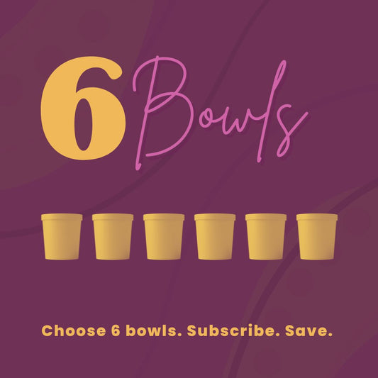 6 Bowls Subscription